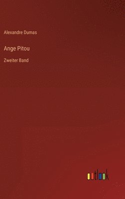 Alexandre Dumas - Ange Pitou, Inbunden