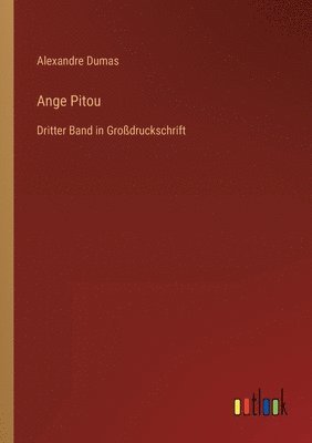 Alexandre Dumas - Ange Pitou, Häftad