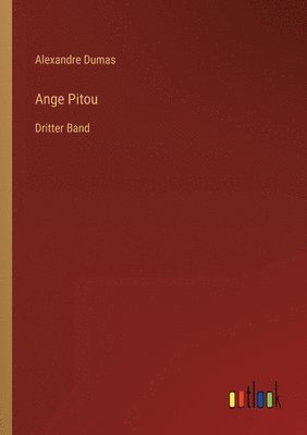 Alexandre Dumas - Ange Pitou, Häftad