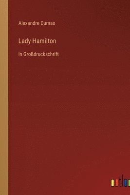 Alexandre Dumas - Lady Hamilton, Häftad
