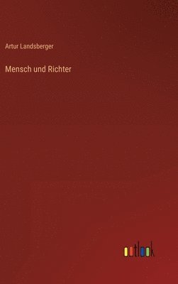 Artur Landsberger - Mensch und Richter, Inbunden