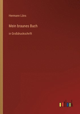 Hermann Löns - Mein braunes Buch, Häftad