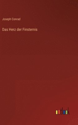 Joseph Conrad - Herz der Finsternis, Inbunden