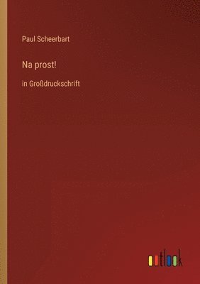 Paul Scheerbart - Na prost!, Häftad