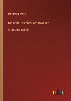 Max Dauthendey - acht Gesichter am Biwasee, Häftad