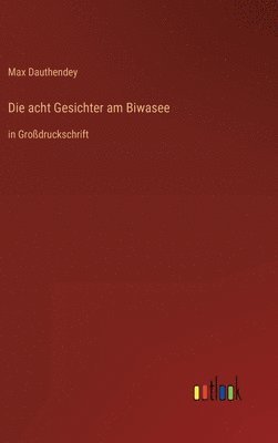 Max Dauthendey - acht Gesichter am Biwasee, Inbunden