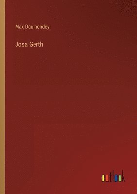 Max Dauthendey - Josa Gerth, Häftad