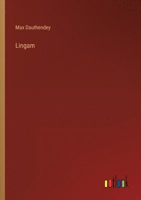 Max Dauthendey - Lingam, Häftad