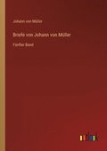 Briefe von Johann von Muller