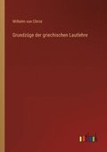 Grundzge der griechischen Lautlehre