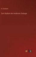 Zum Studium der modernen Zoologie