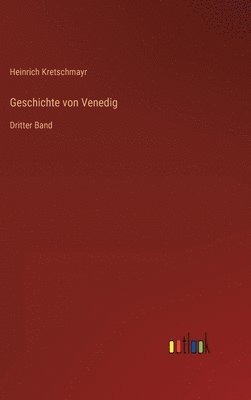 Heinrich Kretschmayr - Geschichte von Venedig, Inbunden. Tillgänglighet: Lägg i varukorg