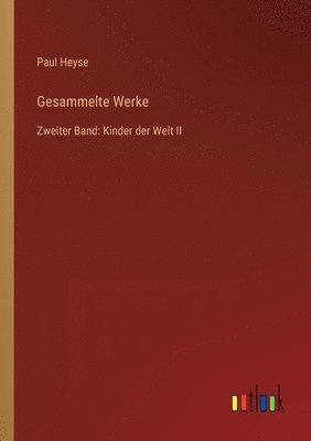 Paul Heyse - Gesammelte Werke, Häftad
