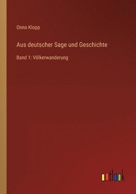 Onno Klopp - Aus deutscher Sage und Geschichte, Häftad