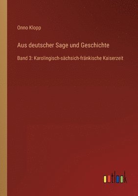 Onno Klopp - Aus deutscher Sage und Geschichte, Häftad