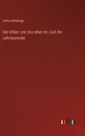 Vlker und das Meer im Lauf der Jahrtausende