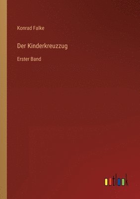 Konrad Falke - Kinderkreuzzug, Häftad