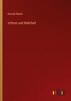 Konrad Martin - Irrthum und Wahrheit, Häftad