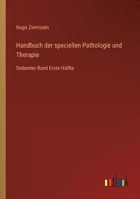 Hugo Ziemssen - Handbuch der speciellen Pathologie und Therapie, Häftad. Tillgänglighet: Lägg i varukorg