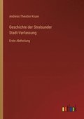 Geschichte der Stralsunder Stadt-Verfassung