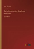 Geheimnisse des christlichen Alterthums