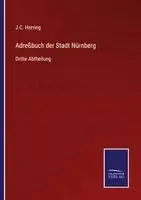 J C Herring - Adreßbuch der Stadt Nürnberg, Häftad. Tillgänglighet: Lägg i varukorg