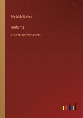 Friedrich Rückert - Gedichte, Häftad