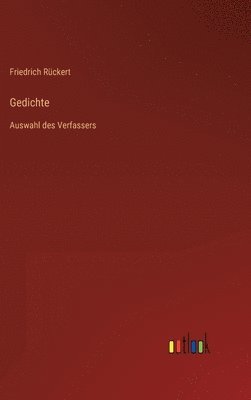 Friedrich Rückert - Gedichte, Inbunden