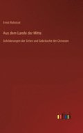 Aus dem Lande der Mitte