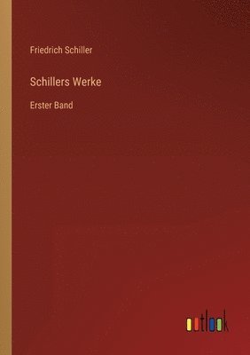 Friedrich Schiller - Schillers Werke, Häftad