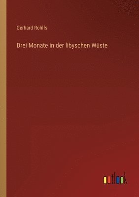 Drei Monate in der libyschen Wüste