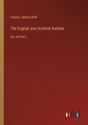 Francis James Child - English and Scottish Ballads, Häftad
