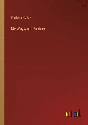 My Wayward Pardner
