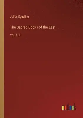 Julius Eggeling - Sacred Books of the East, Häftad. Tillgänglighet: Lägg i varukorg