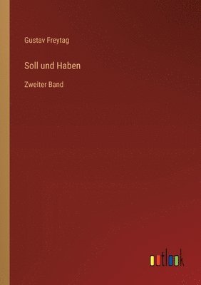 Gustav Freytag - Soll und Haben, Häftad