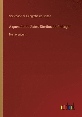 Sociedade de Geografia de Lisboa - questão do Zaire, Häftad