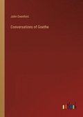 Conversations of Goethe
