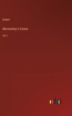 Riddell - Mortomley's Estate, Inbunden. Tillgänglighet: Lägg i varukorg