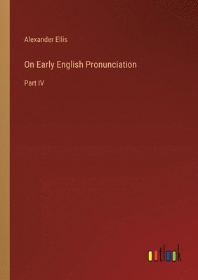 On Early English Pronunciation