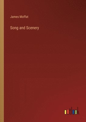 James Moffat - Song and Scenery, Häftad