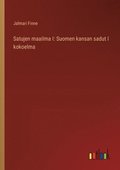 Satujen maailma I