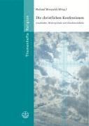 Evangelische Verlagsanstalt - Die Christlichen Konfessionen: Geschichte, Hintergrunde Und Glaubensinhalte, Häftad. Tillgänglighet: Tillfälligt slut