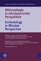 Christoph Ernst, Christopher Hill - Ekklesiologie in Missionarischer Perspektive/Ecclesiology in Mission Perspective, Häftad