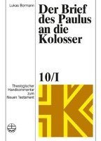 Lukas Bormann - Der Brief Des Paulus an Die Kolosser, Inbunden