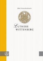 Elke Strauchenbruch - Luthers Wittenberg, Inbunden. Tillgänglighet: Tillfälligt slut