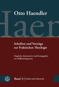 Schriften Und Vortrage Zur Praktischen Theologie: Band 4: Glaube Und Lebenswelt. Monographien, Aufsatze Und Vortrage