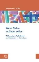 Marita Koerrenz - Wenn Steine Erz'ahlen Sollen: P'Adagogische Reflexionen Zum Gedenken an Die Schoah, Häftad. Tillgänglighet: Tillfälligt slut