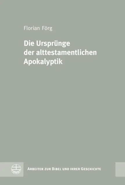 Florian Forg - Die Ursprünge der alttestamentlichen Apokalyptik, E-bok. Tillgänglighet: Lägg i varukorg