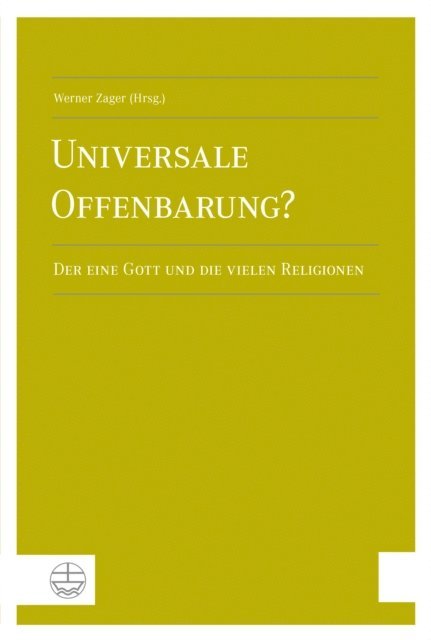 Werner Zager - Universale Offenbarung?, E-bok