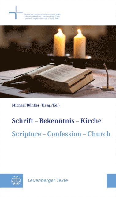 Michael Bunker - Schrift - Bekenntnis - Kirche // Scripture - Confession - Church, E-bok